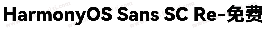 HarmonyOS Sans SC Re字体转换